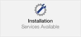  Installation Services Available 