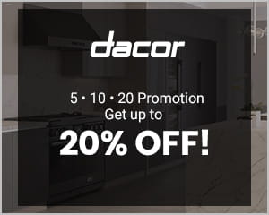dacor 5 10 - 20 Promotion Getupto 20% OFF! 