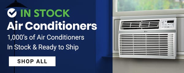 v Air Conditioners 1,000's of Air Conditioners In Stock Ready to Ship SHOP ALL 