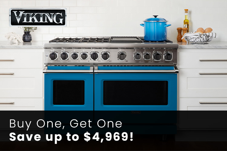 Viking - Buy One, Get One+ Save up to $4969 !