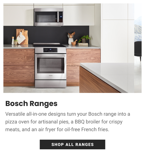 Bosch Ranges