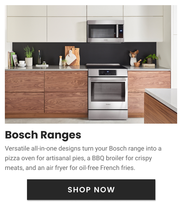 Bosch Ranges