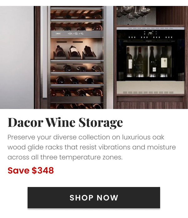 Dacor Wine Storage