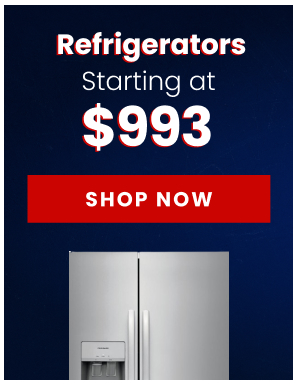 Refrigerators - Starting at $993