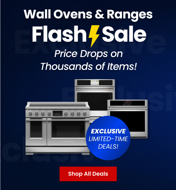 Flash Sale - Wall Ovens & Ranges